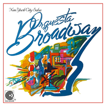 Orquestra Brodway - New Yor City Salsa